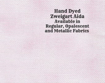 Cotton Candy Aida (Z-BDA-8-65-PT) Hand Dyed Zweigart Cross Stitch Fabric from Vintage NeedleArts ~ available in regular, opal and metallic