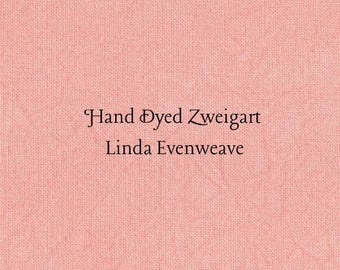 Coral Linda Evenweave (LND-71) Hand Dyed Zweigart Cross Stitch Fabric