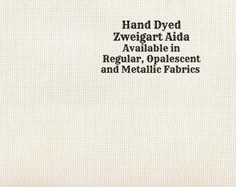 Magnolia Aida (Z-BDA-33) Hand Dyed Zweigart Cross Stitch Fabric from Vintage NeedleArts ~ available in regular, opalescent and metallic Aida