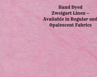 Watermelon Linen (LN-94) ~ Hand Dyed Zweigart Cross Stitch Fabric from Vintage NeedleArts - available in regular and opalescent linen