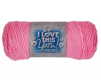 I Love This Yarn! (Pink) ~ super soft machine washable 100% acrylic