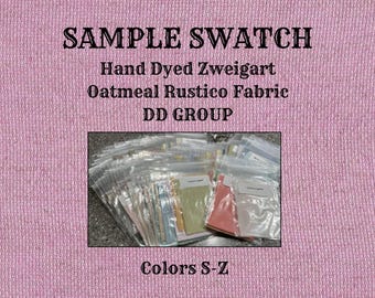 Sample Swatch (colors S-Z) of Hand Dyed Zweigart Oatmeal Rustico/Rustic Aida