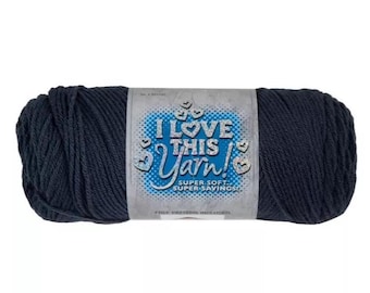 I Love This Yarn! (Dark Denim) ~ super soft machine washable 100% acrylic