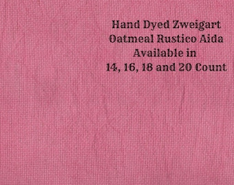 Raspberry Smash Rustic Aida (OR-DDA-107) ~ Hand Dyed Zweigart Oatmeal Rustico Cross Stitch Fabric from Vintage NeedleArts