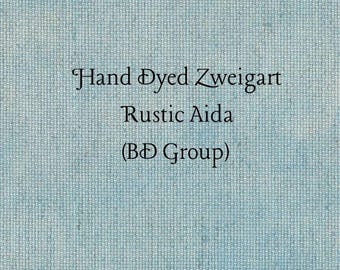 Summer Sky Rustic Aida (OR-BDA-88) ~ Hand Dyed Zweigart Oatmeal Rustico Cross Stitch Fabric