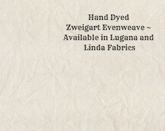 Beige Evenweave (LG/LND-97) Hand Dyed Zweigart Cross Stitch Fabric from Vintage NeedleArts ~ available in Lugana and Linda fabrics