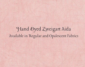 Cactus Flower Aida (Z-DDA-43) Hand Dyed Zweigart Cross Stitch Fabric