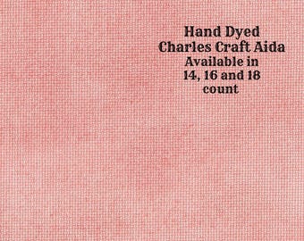 Cactus Flower Aida (CC-BDA-43) ~ Hand Dyed DMC/Charles Craft Cross Stitch Fabric from Vintage NeedleArts