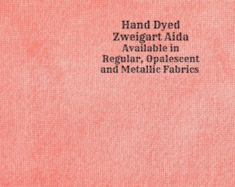 Coral Aida (Z-BDA-71) Hand Dyed Zweigart Cross Stitch Fabric from Vintage NeedleArts ~ available in regular, opalescent and metallic Aida