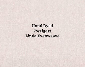 Ballet Slipper Linda Evenweave (LND-8) Hand Dyed Zweigart Cross Stitch Fabric