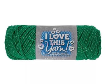 I Love This Yarn Metallic (Jelly Bean) ~ super soft machine washable acrylic