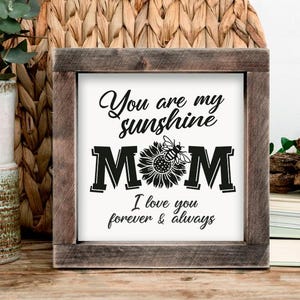 Regalos para mamá: "Eres mi sol, mamá", letrero de madera personalizado, regalo personalizado para mamá, decoración de granja, regalo de inauguración de la casa