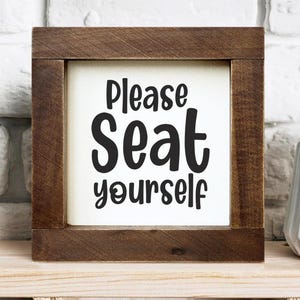 Please Seat Yourself funny bathroom sign restroom sign powder room housewarming gift