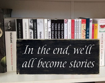 Book Nook Decor Sign In The End... Reading Margaret Atwood quote Sign for book lover Library Decor