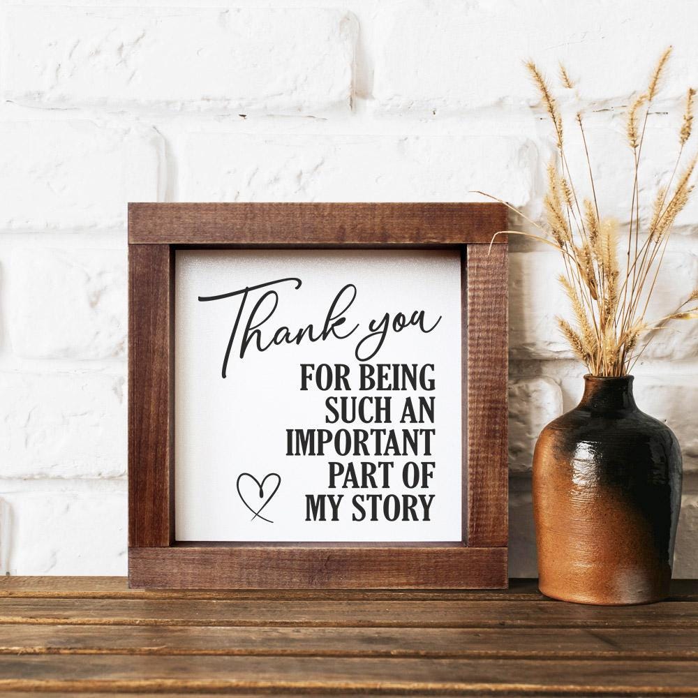 Thank You for Being A Part of My Story Wood Sign Thank You Gift ...