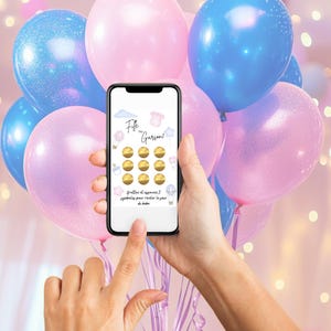 May include: A smartphone displays a gender reveal game with the text "Fille ou Gar&ccedil;on?" surrounded by pink and blue balloons. The game features scratch-off circles and baby-themed icons. The background includes more balloons.