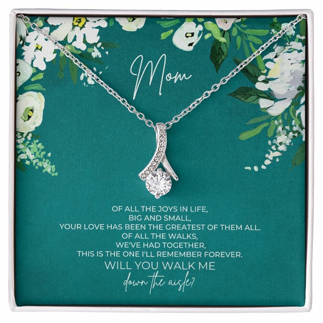Will You Walk Me Down The Aisle Mom Necklace And Gift Etsy Will You Walk Me Down The Aisle Mom Necklace And Gift Etsy
