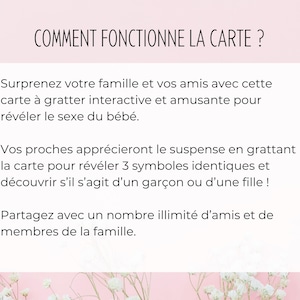 May include: A pink card with the text "COMMENT FONCTIONNE LA CARTE ?" and instructions on how to reveal a baby's gender. The card is designed to be scratched to reveal the gender, with text in French.