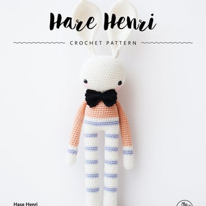 Crochet pattern rabbit Henri GERMAN & ENGLISH | olialemon