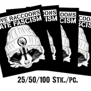 Autocollants « J'aime les ratons laveurs - Je déteste le fascisme » 25/50/100 pièces