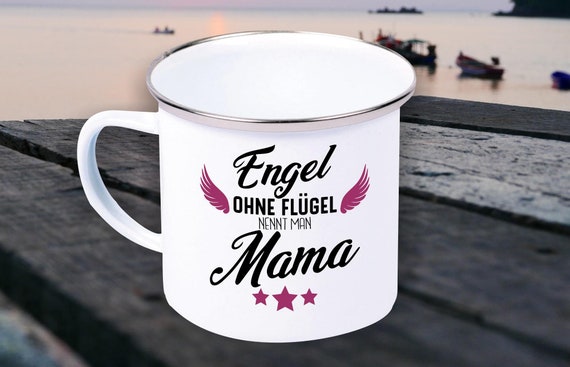 Emaille Becher Tasse Engel ohne Flügel nennt man Mama, Oma, Tante, Patentante, Cousine, Schwester Geschenke für die Liebe Familie Kaffee Tee