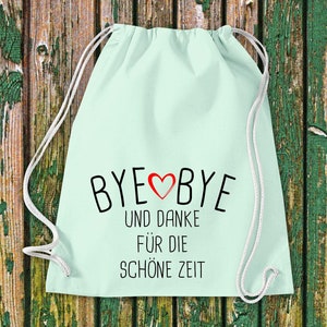 Gym Bag Bye Bye and thank you for the nice time Gift Cotton