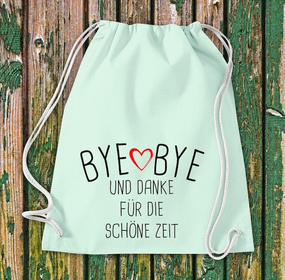 Gym Bag Bye Bye and thank you for the nice time Gift Cotton