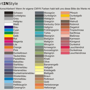 May include: A colour chart titled ShirtINStyle featuring a wide array of colour swatches arranged in three columns with corresponding German colour names. The text reads: Wunschfarben! Wenn ihr eigene CMYK Farben habt teilt uns diese Bitte die Werte mit!