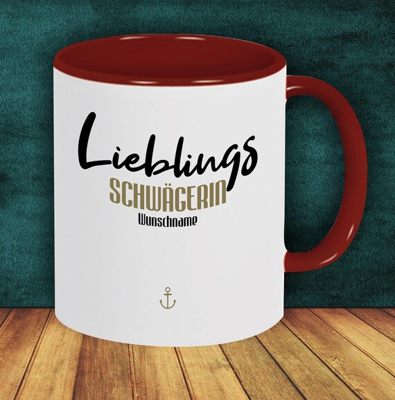 Kaffeepott "Lieblingsmensch Lieblings Schwägerin" Tasse mit Wunschname Kaffeetasse Geschenk Geschenkidee Familie