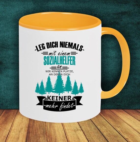 Coffee mug never mess with a social worker we know places..... every job is possible