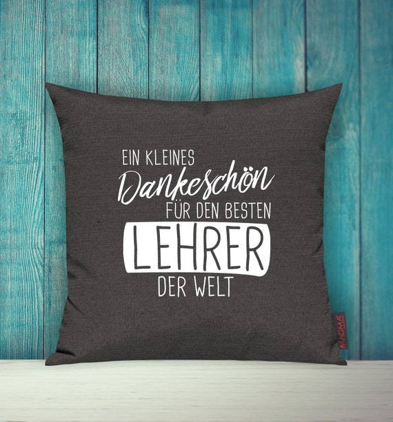 Kissenhülle Sofa Kissen "Ein kleines Dankeschön für den besten Lehrer der Welt" Sofakissen Deko Couch Kuschelkissen