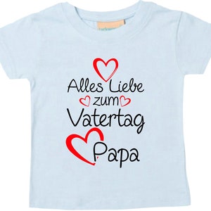 Baby Kinder T-Shirt Alles Liebe zum Vatertag Papa Geschenk Geburt Papatag Hellblau