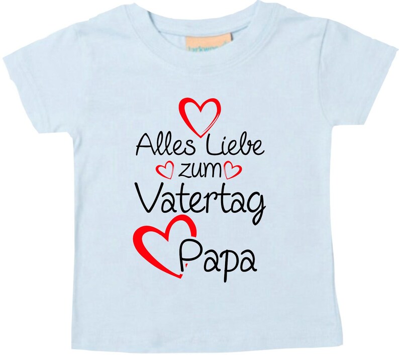 Baby Kinder T-Shirt Alles Liebe zum Vatertag Papa Geschenk Geburt Papatag Hellblau