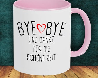 Coffee Pot Cup Coffee Cup Bye Bye and Thank You for the Beautiful Time Gift