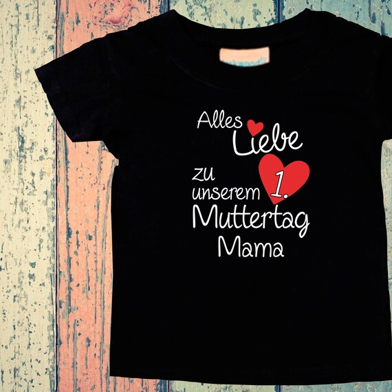 Baby Kinder T-Shirt "Alles Liebe zu unserem 1. Muttertag Mama" Geschenk Geburt Mama Mum Mami Mutti