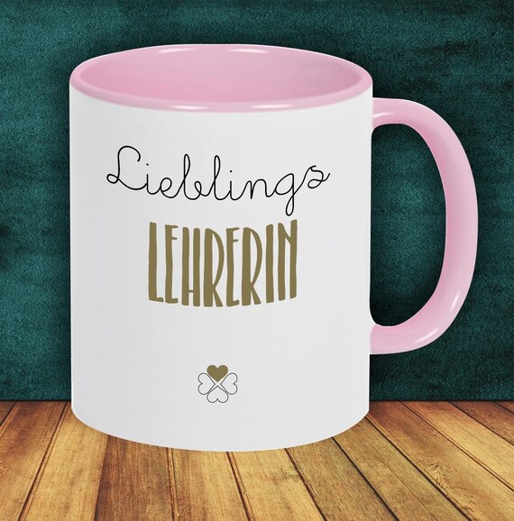 Kaffeepott Lieblingsmensch Lieblings Lehrerin Tasse Kaffeetasse Geschenk Geschenkidee Schule Beruf