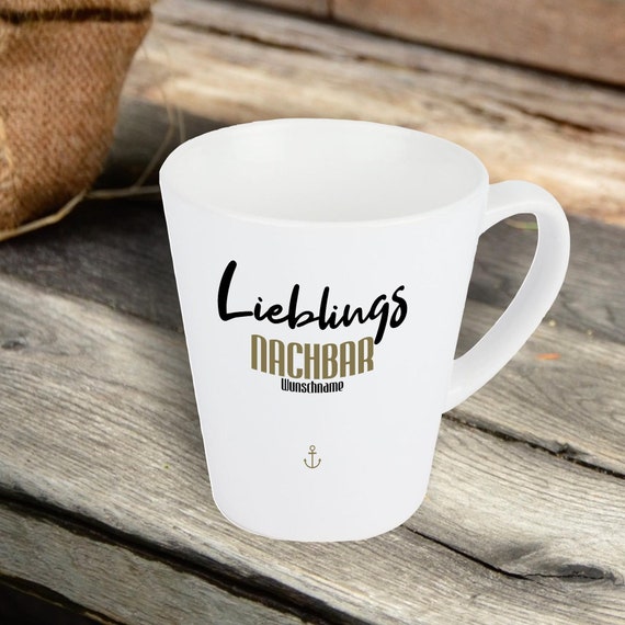 Geschenkideen Konische Kaffee Tasse "Lieblingsmensch Lieblings Nachbar" mit Wunschname Kaffeetasse Geschenk Familie