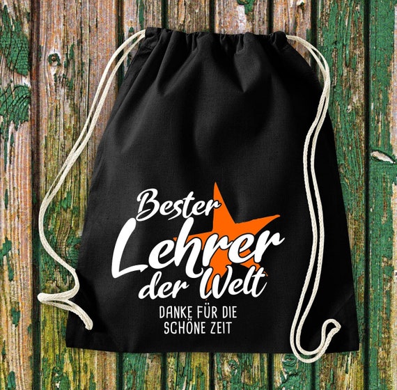 Turnbeutel bester Lehrer der Welt danke für die schöne Zeit Geschenk an Lehrer Baumwolle