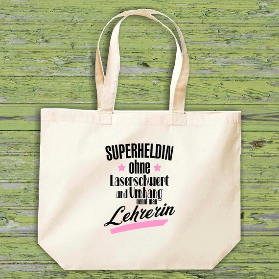shirtinstyle fabric bag "Superheroine Without Lightsaber And Cape Is Called A Teacher" Jute Shopping Bag Gift Idea Daycare School Hort