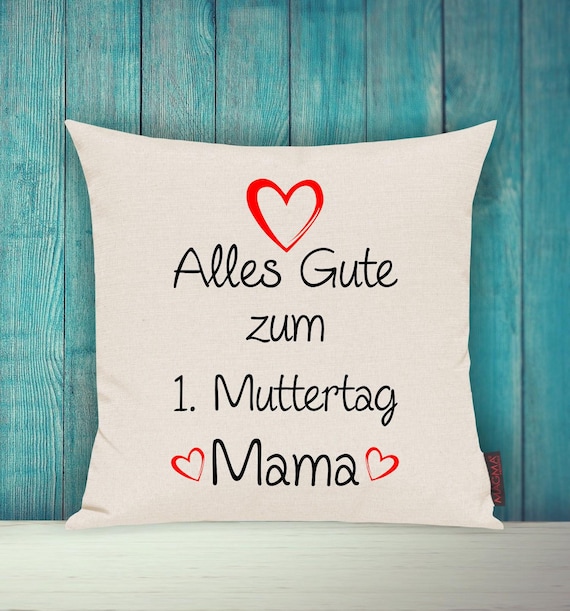 Kissenhülle Sofa Kissen "Alles Gute zum 1. Muttertag Mama" Sofakissen Deko Couch Kuschelkissen