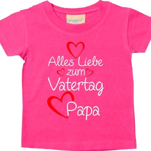 Baby Kinder T-Shirt Alles Liebe zum Vatertag Papa Geschenk Geburt Papatag Pink