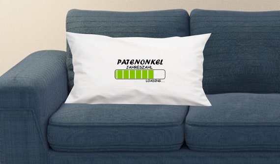 Kissen Kuschelkissen "Patenonkel Loading Wunsch Jahreszahl vers. Formen mit Füllung Geschenk zur Geburt