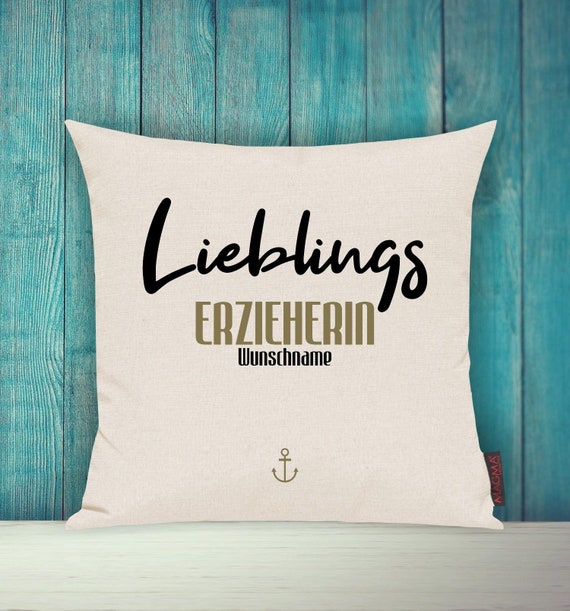 Kissenhülle Sofa Kissen "Lieblingsmensch Lieblings Erzieherin" mit Wunschname Sofakissen Deko Couch Kuschelkissen Familie Geschenk