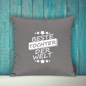 Cushion Cover Sofa Cushion Best Daughter in the World Cuddle Gift Sofa Cushion Decorative Cushion