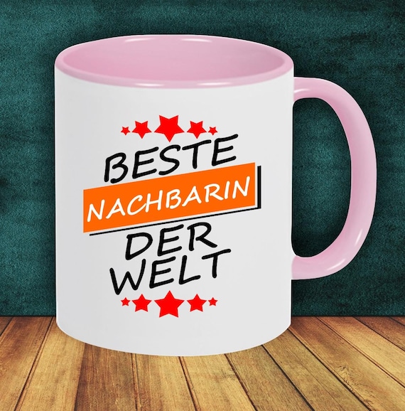 Kaffeepott Tasse Beste NACHBARIN der Welt Pott Mug Kaffeetasse Geschenk Familie