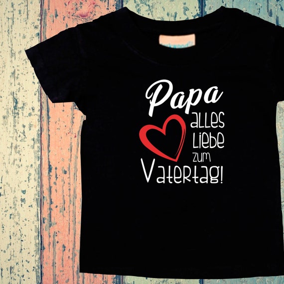 Baby Children's T-Shirt Dad Happy Father's Day! Gift Birth Father's Day Dad Father