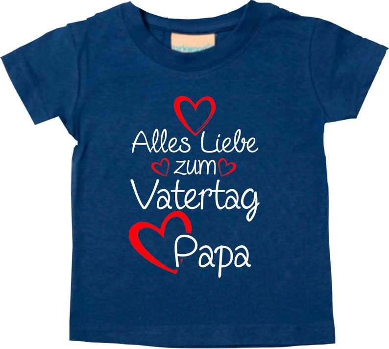 Baby Kinder T-Shirt Alles Liebe zum Vatertag Papa Geschenk Geburt Papatag Navy