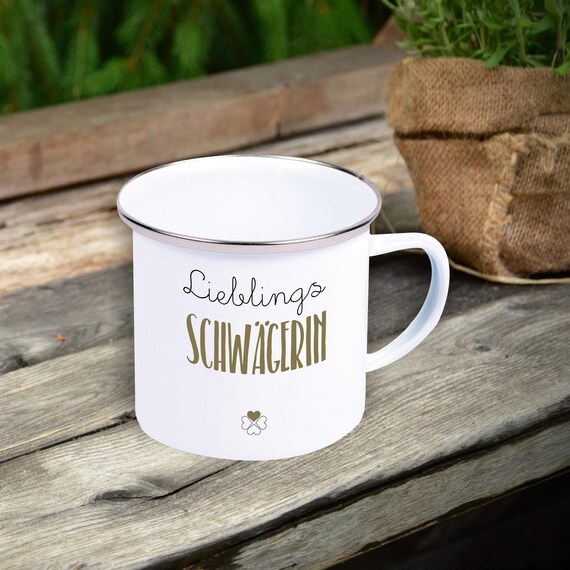 Emaille Becher "Lieblingsmensch Lieblings Schwägerin" Tasse Tee Kaffeetasse Kaffeebecher Mug Retro Campen