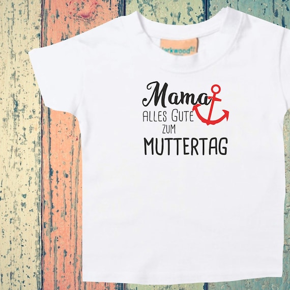Baby Kinder T-Shirt "Mama alles Gute zum Muttertag!" Geschenk Geburt Mama Mum Mami Mutti