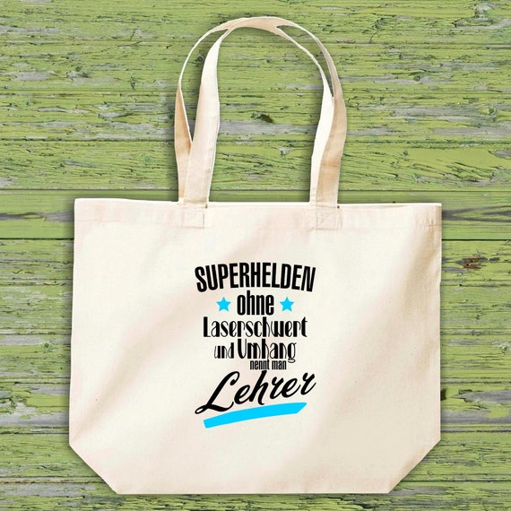 shirtinstyle Stoffbeutel "Superhelden Ohne Laserschwert Und Umhang Nennt Man Lehrer" Jute Einkaufen Beutel Geschenkidee Kita Schule Hort